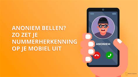 prive bellen|Anoniem bellen: zo werkt het!